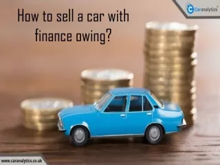 How to sell a car with finance owing