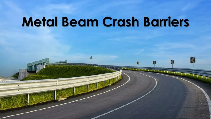 metal beam crash barriers