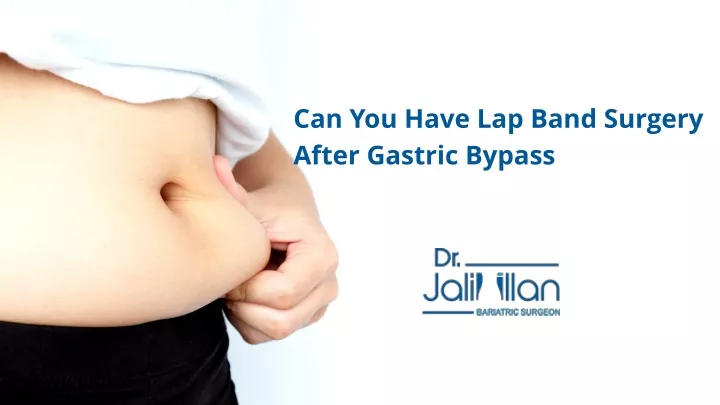 can you have lap band surgery after gastric bypass