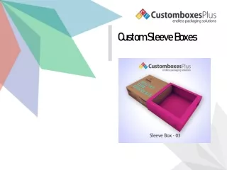 Get Latest Design Custom Sleeve Boxes at Custom Boxes Plus