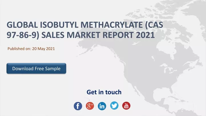 global isobutyl methacrylate cas 97 86 9 sales market report 2021