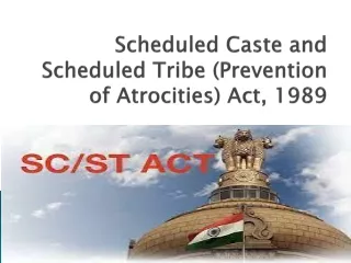 Scheduled Caste and Scheduled Tribe (Prevention of Atrocities) Act, 1989