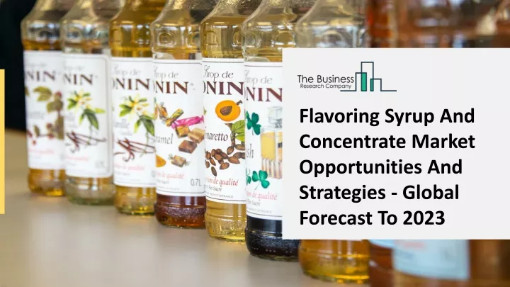 flavoring syrup and concentrate market