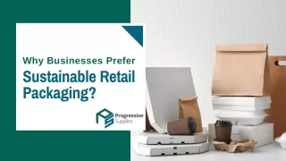 Why Businesses Prefer Sustainable Retail Packaging