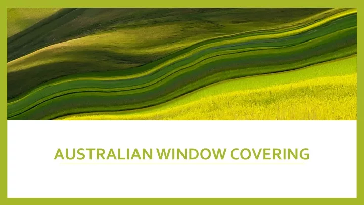 australian window covering