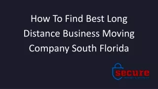How To Find Best Long Distance Business Moving Company South Florida