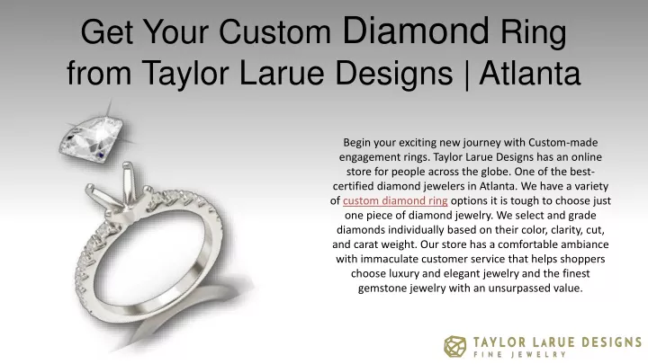 get your custom diamond ring from taylor larue designs atlanta