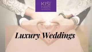 Luxury Weddings