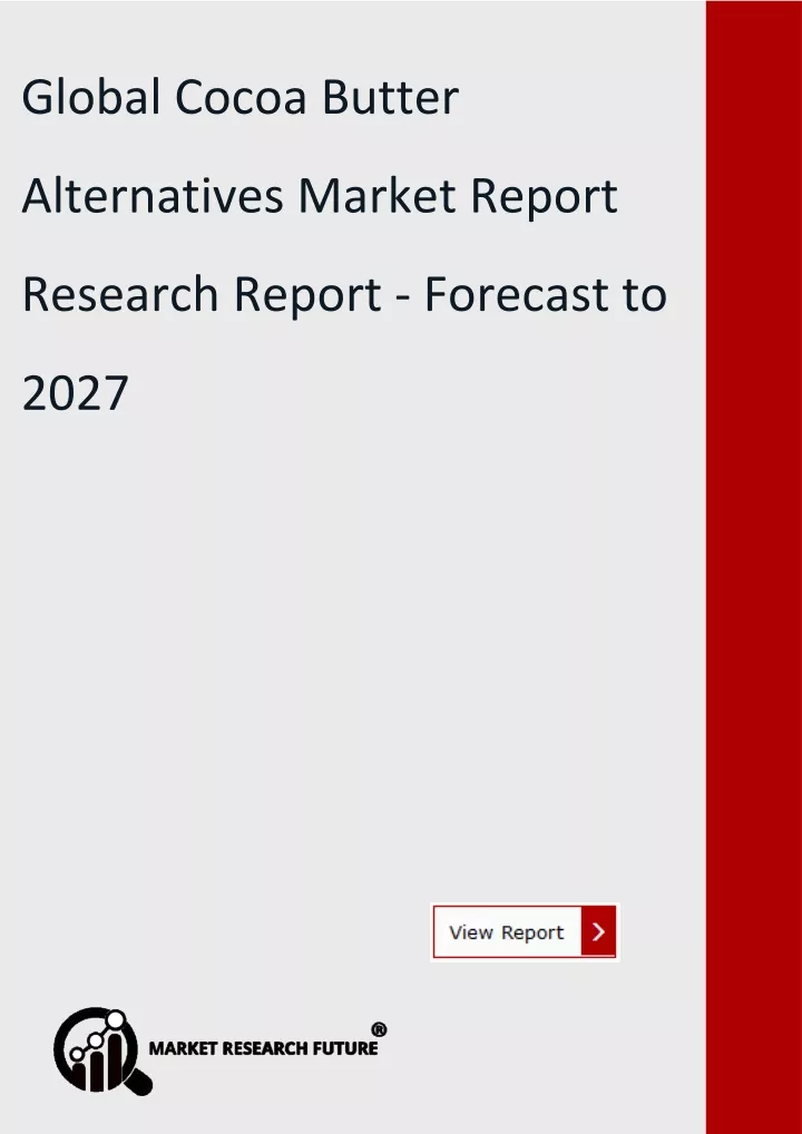 global cocoa butter alternatives market report