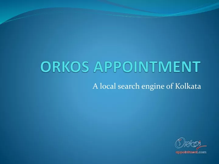 orkos appointment