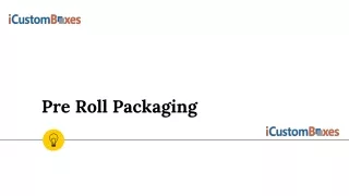 pre roll packaging