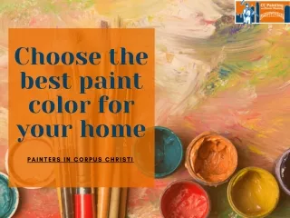 Call The best painters in Corpus Christi for residential painting service