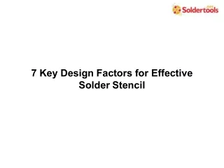 7 key design factors for effective solder stencil