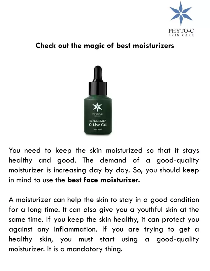 check out the magic of best moisturizers