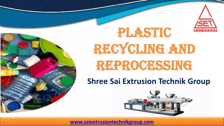 plastic recycling and reprocessing
