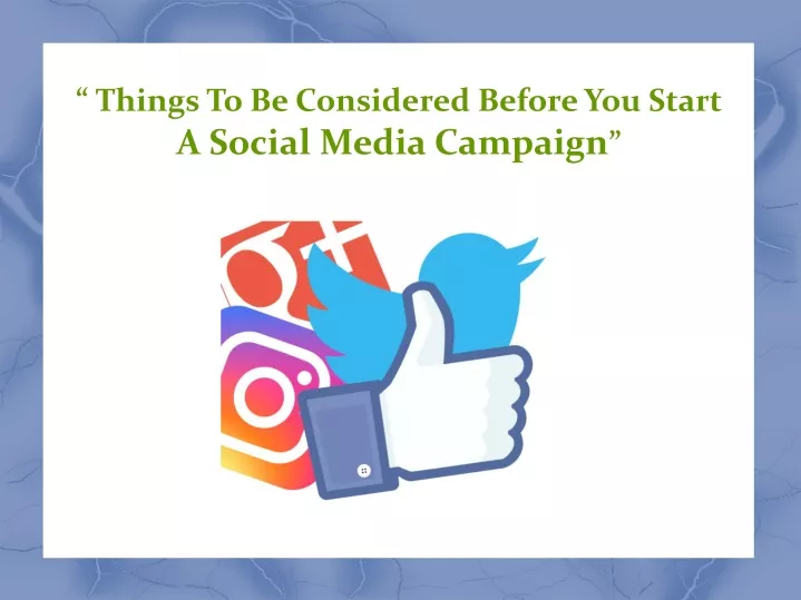 things to be considered before you start a social
