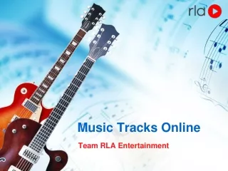 Music Tracks Online - Team RLA Entertainment