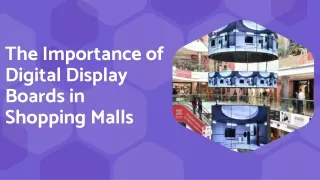 The Importance of Digital Display Boards in Shopping Malls