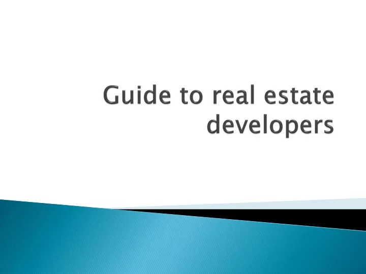 guide to real estate developers