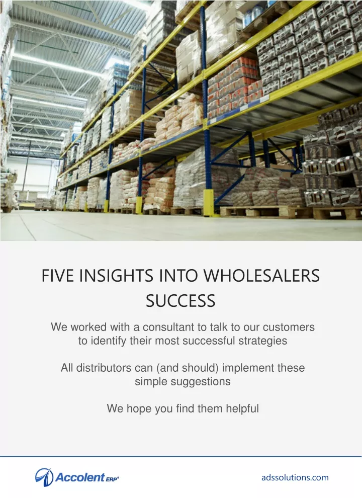five insights into wholesalers success