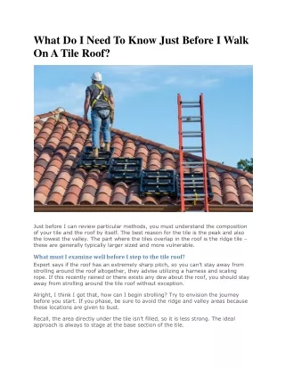 What do I need to know just before I walk on a tile roof-converted