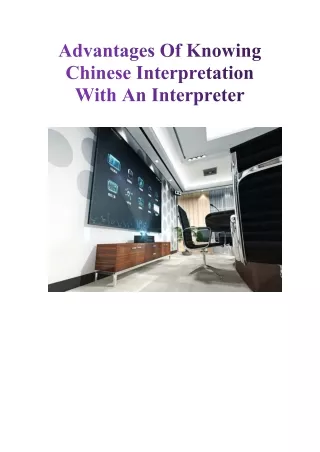 Advantages of knowing Chinese interpretation with an interpreter