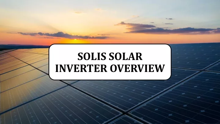 solis solar inverter overview