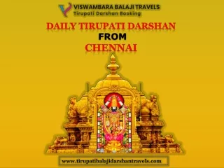 Daily Tirupati Darshan From Chennai