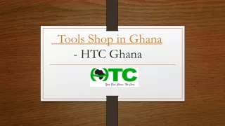 tools shop in ghana htc ghana