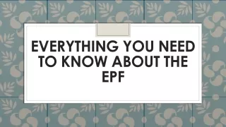 everything you need to know about the epf