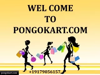 Pongokart is your online shopping destination for e-commerce.