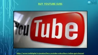Find the best way to buy youtube subs in India