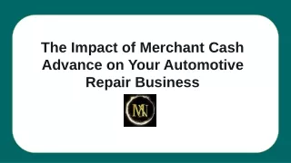 The Impact of Merchant Cash Advance on Your Automotive Repair Business