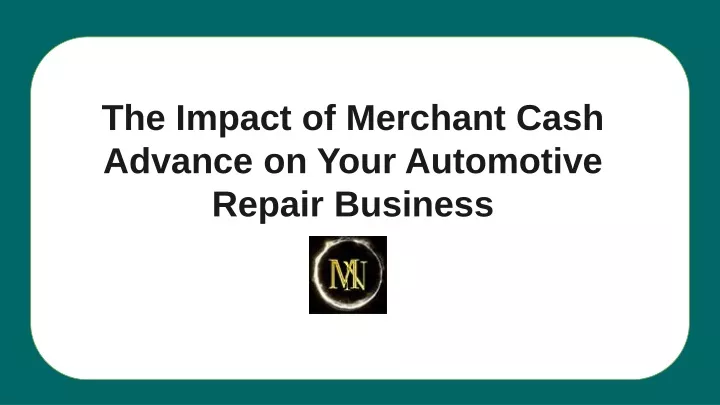 the impact of merchant cash advance on your