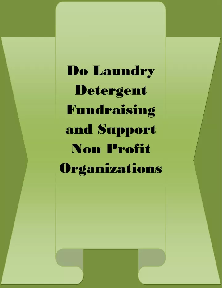 do laundry detergent fundraising and support