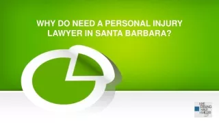 Why Do You Need a Personal Injury Lawyer in Santa Barbara