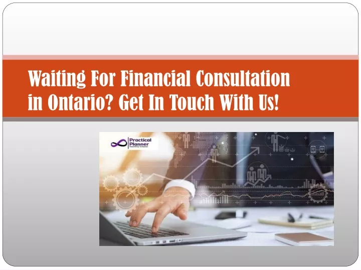 waiting for financial consultation in ontario get in touch with us