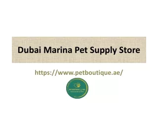 Dubai Marina Pet Supply Store PPTM21