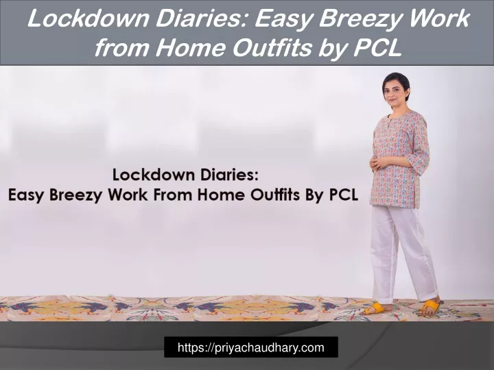 lockdown diaries easy breezy work from home