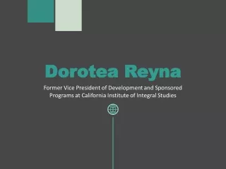 Dorotea Reyna - A Remarkably Talented Professional