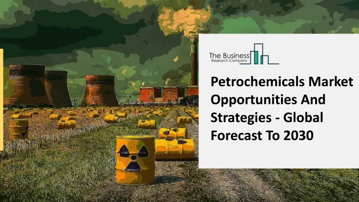 petrochemicals market opportunities