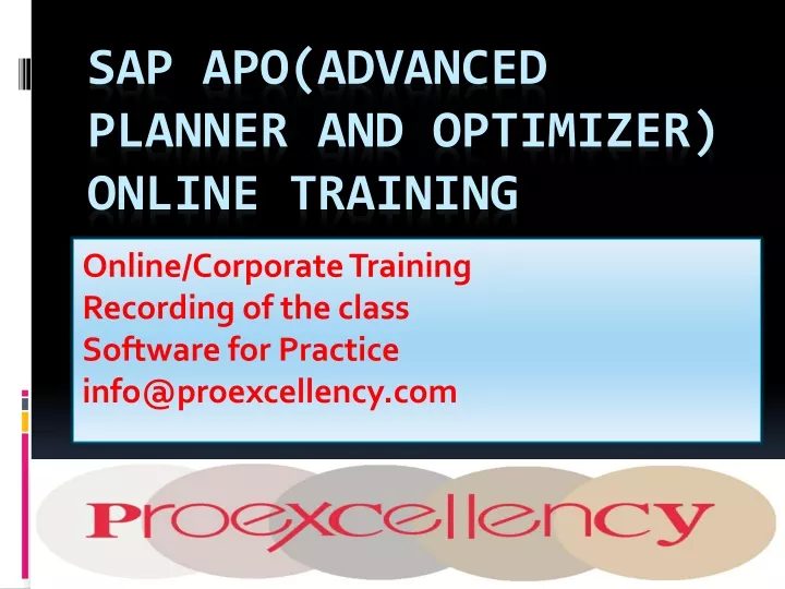 online corporate training recording of the class software for practice info@proexcellency com