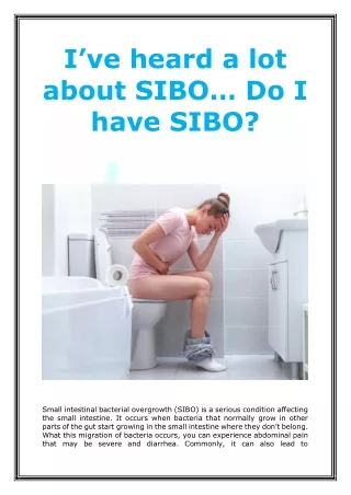 I’ve heard a lot about SIBO… Do I have SIBO?