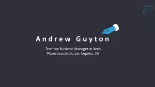 Andrew Guyton - Territory Business Manager From Van Nuys, CA