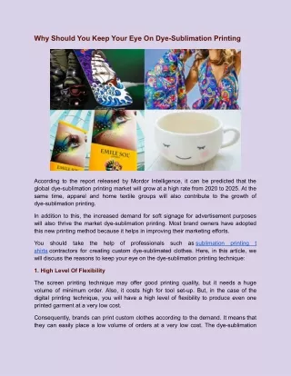 why should you keep your eye on dye sublimation