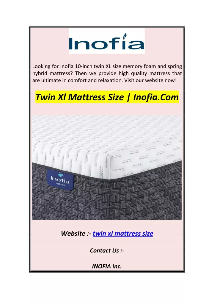 looking for inofia 10 inch twin xl size memory