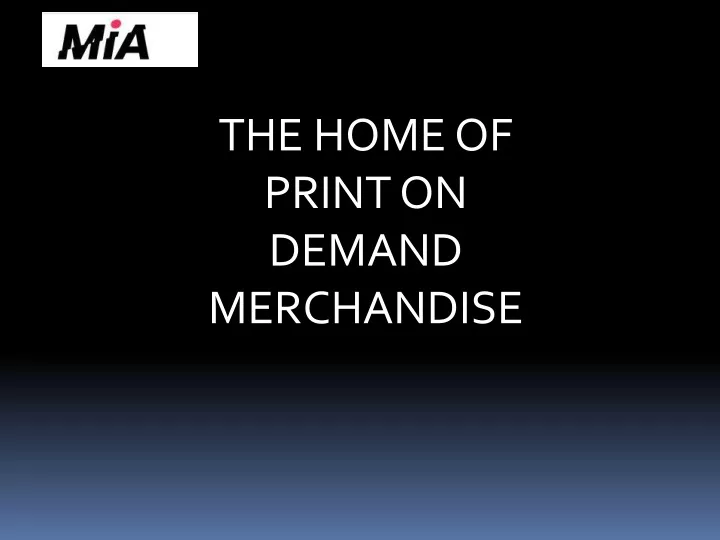 the home of print on demand merchandise
