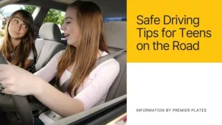 Safe Driving Tips for Teens on the Road