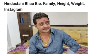 Hindustani Bhau Bio_