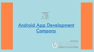 Android App Development Company in India